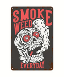 Smoke Weed Everyday Tin Sign