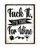 It's Time For Wine Tin Sign | Gord's Smoke Shop