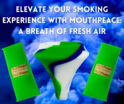 Elevate Your Smoking Experience with Mouthpeace: A Breath of Fresh Air