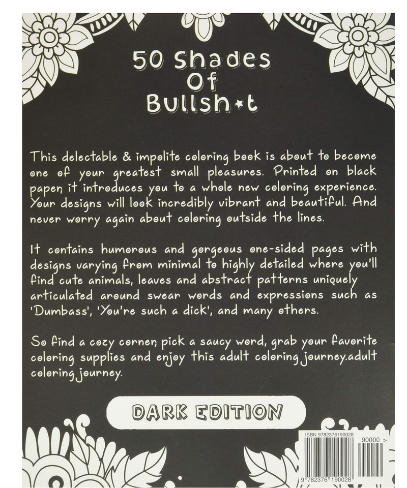 Fifty Shades Of Bullshit Adult Colouring Book