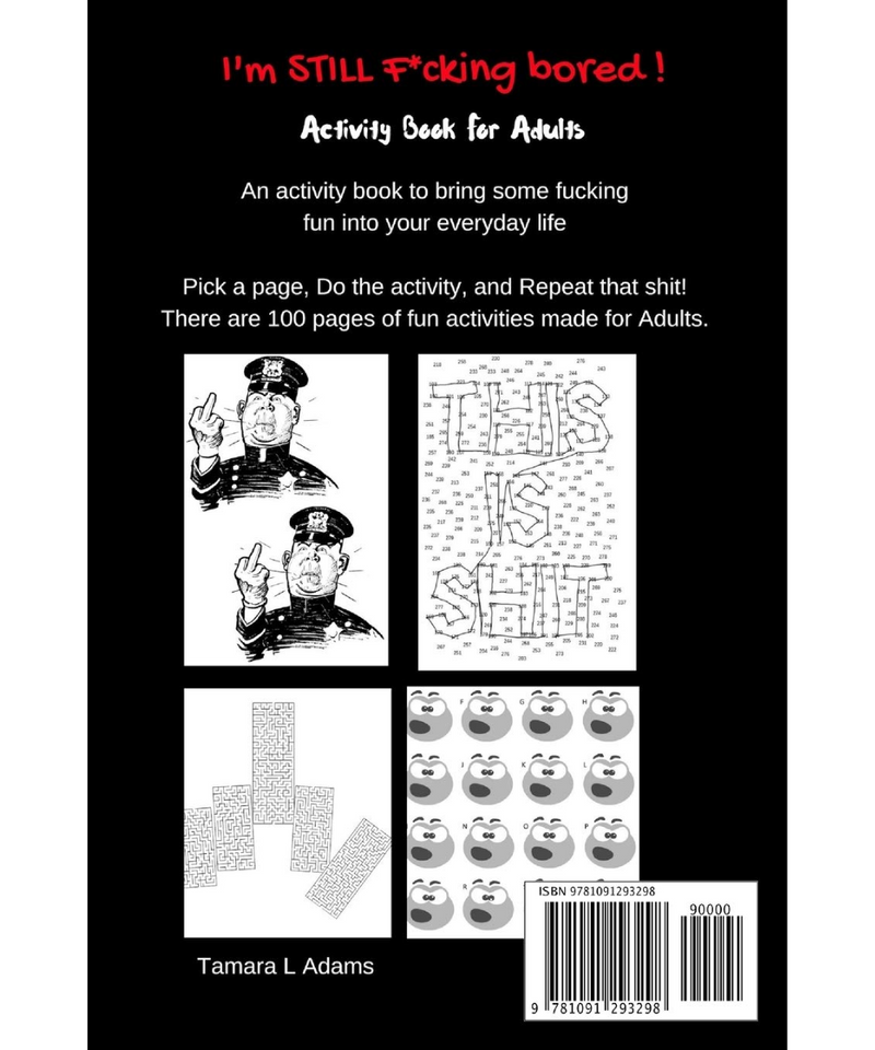 I'm Still Fuckin Bored Activity Book