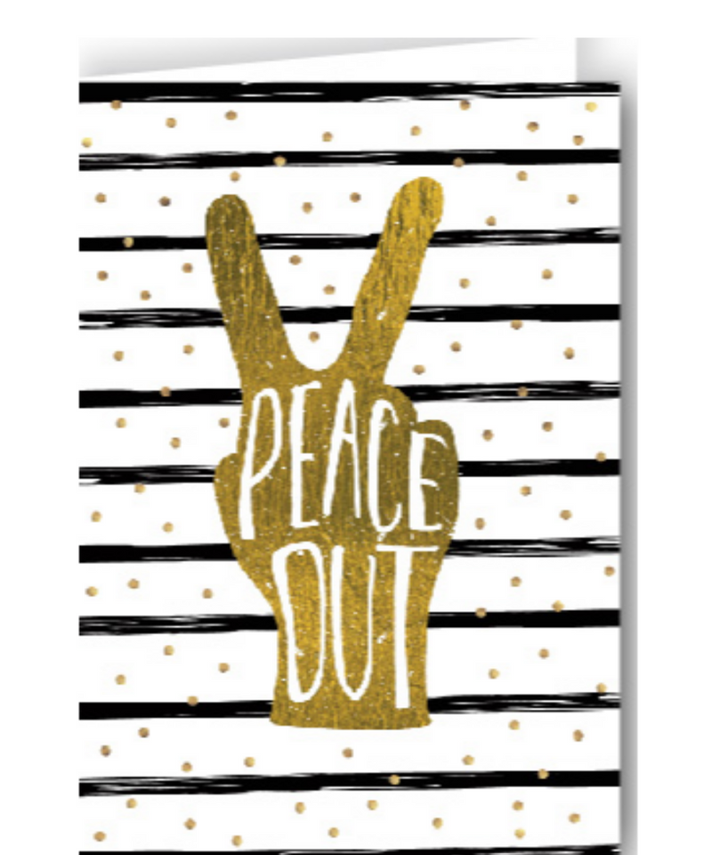 Peace Out Greeting Card