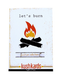 Kush Kards - Let's Burn