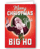 Merry Christmas Ho Greeting Card