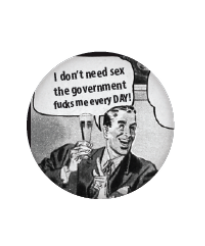 I Don't Need Sex Button