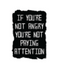 Not Paying Attention Sticker