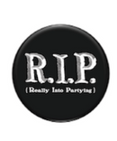 Really Into Partying Button