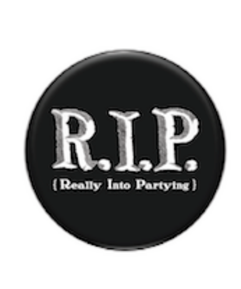 Really Into Partying Button