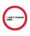 I Don't Care Sticker