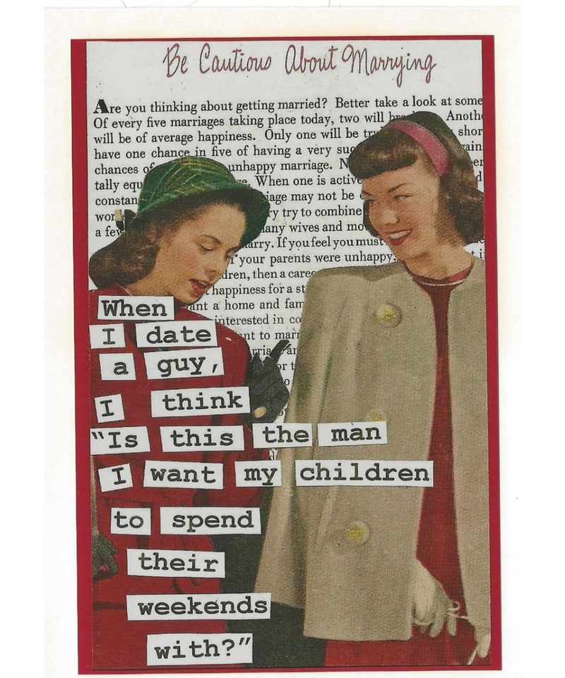 When I Date A Guy Greeting Card