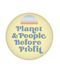 Plants & People Before Profit Button