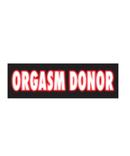 Orgasm Donor Sticker