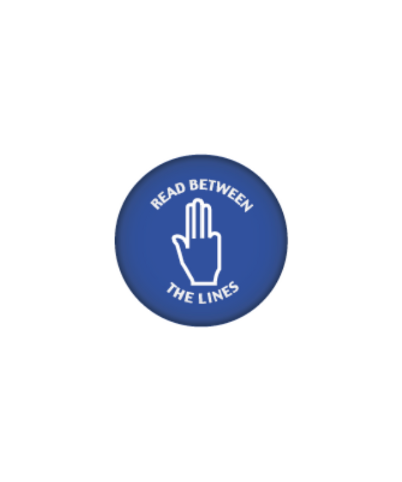 Read Between The Lines Button