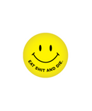 Eat Shit And Die Button