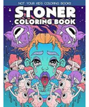 Not Your Kid's Colouring Books Stoner Colouring Book