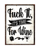 It's Time For Wine Tin Sign