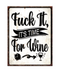 It's Time For Wine Tin Sign