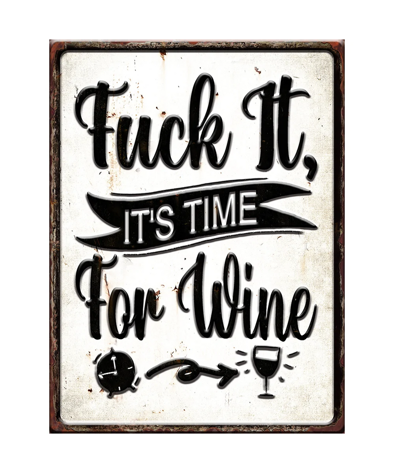 It's Time For Wine Tin Sign