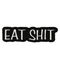 Eat Sh*t Patch