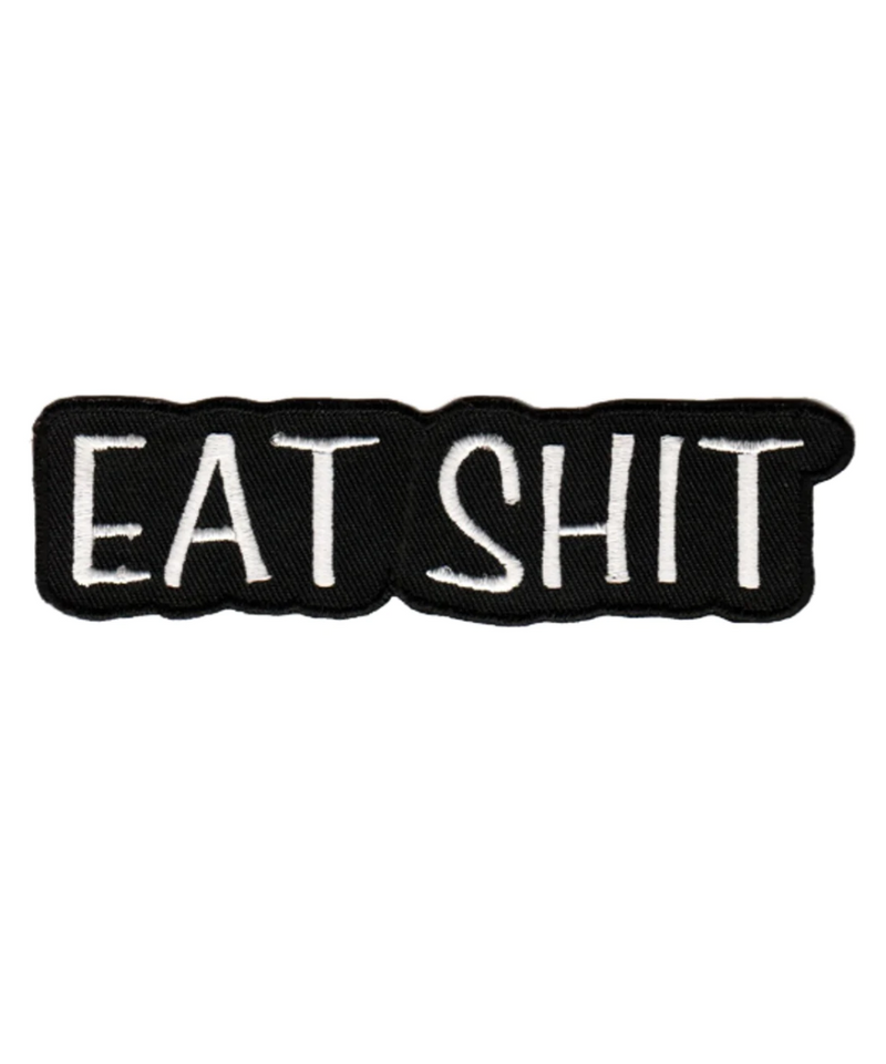 Eat Sh*t Patch