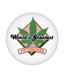 World's Greatest Pot Smoker Button