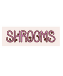 Shrooms Sticker