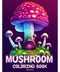 Mushroom Colouring Book