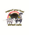 Support Your Local Street Cats Vinyl Sticker