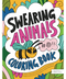Swearing Animals Colouring Book