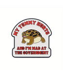 My Tummy Hurts And I'm Mad At The Government Pin