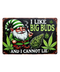 I Like Big Buds And I Cannot Lie Tin Sign