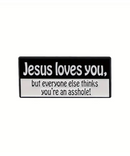 Jesus Loves You Pin