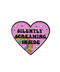 Silently Screaming Inside Pin