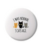 I Was Normal 3 Cats Ago Magnet
