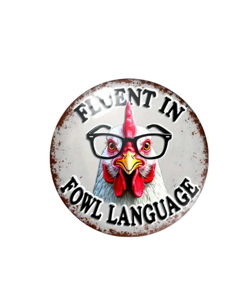 Fluent In Fowl Language Magnet