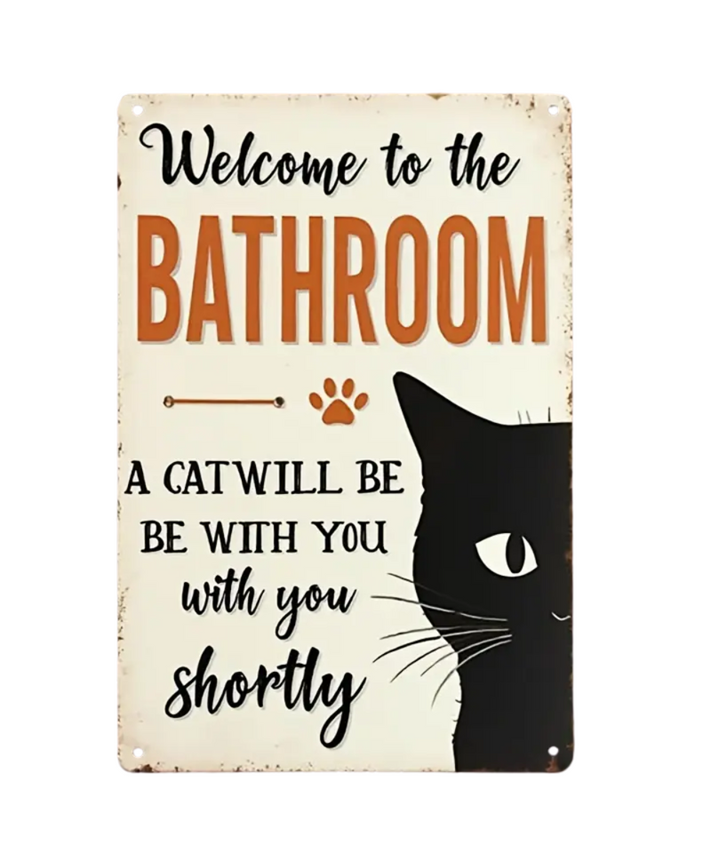 Welcome To The Bathroom Tin Sign