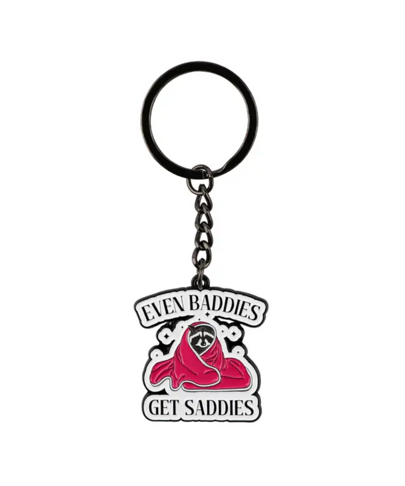 Even Baddies Get Saddies Keychain