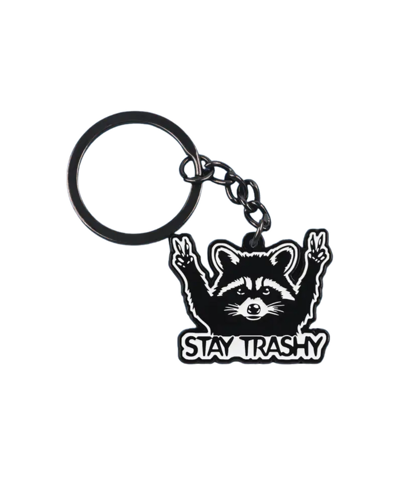 Stay Trashy Keychain