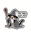 You Shall Not Pet Pin