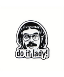 Do It Lady Pin