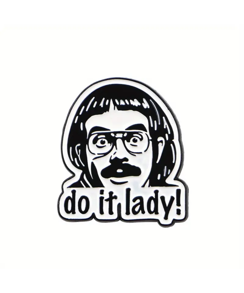 Do It Lady Pin