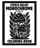 Stress Relief Monochrome Colouring Book
