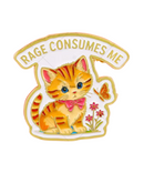 Rage Consumes Me Pin