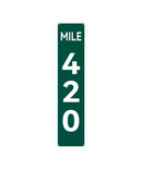 Mile 420 Tin Sign