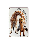 Are You Pooping Giraffe Tin Sign