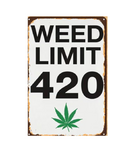 Weed Limit 420 Wooden Sign