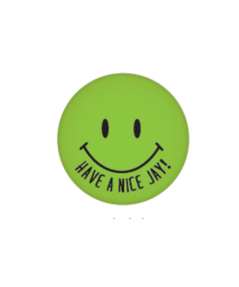 Have A Nice Jay Button