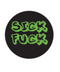 Sick Fuck Sticker