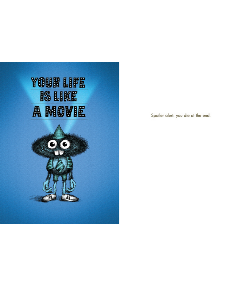 Baldguy Greeting Cards - Your Life Is Like A Movie