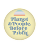 Plants & People Before Profit Button